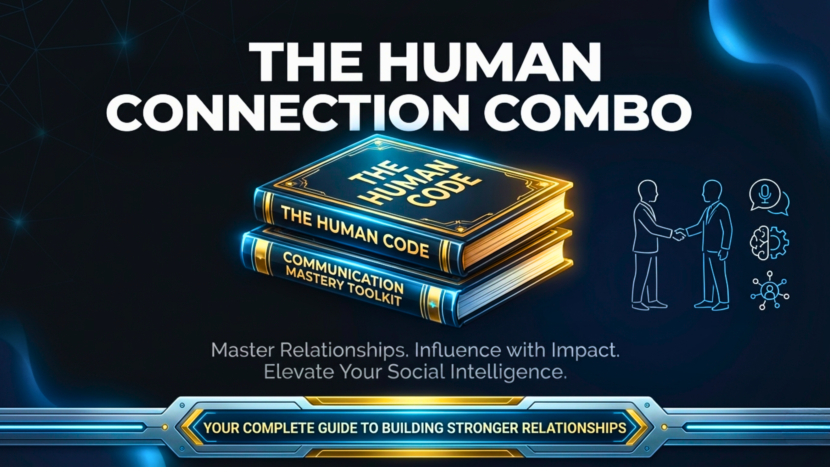 The Human Connection Combo — The Human Code + Communication Mastery Toolkit