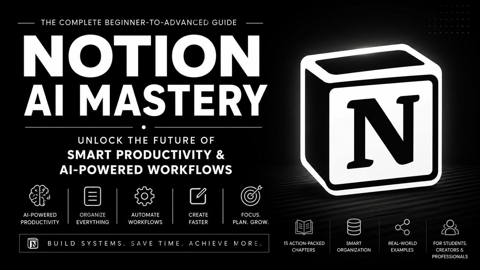 Notion AI Mastery - The Ultimate Beginner-to-Advanced AI Productivity System
